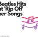 10 beatles hits that 'rip off' other songs