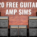 Free Guitar Amp Simulator Software