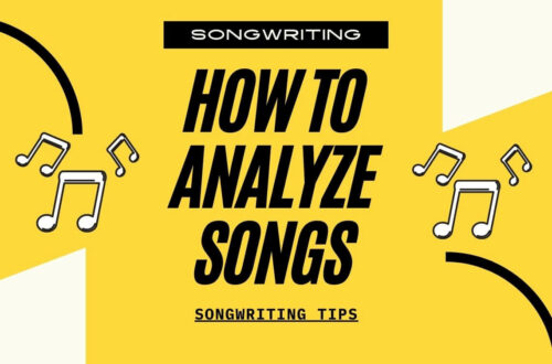How To Analyze Songs
