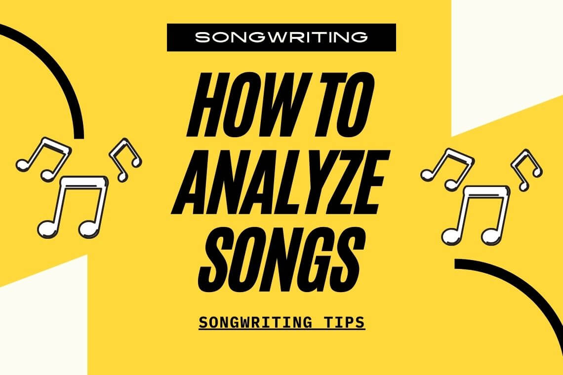 How To Analyze Songs