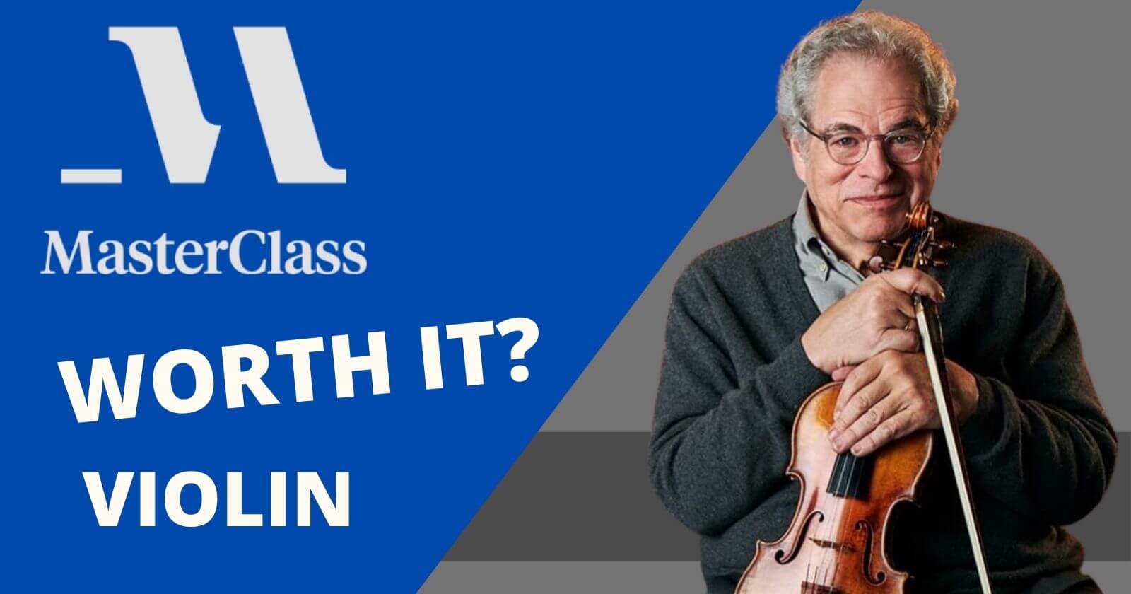 Itzhak Perlman Masterclass Review