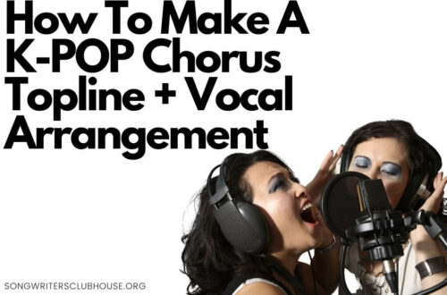 how to make a k-pop chorus topline + vocal arrangement