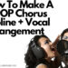 how to make a k-pop chorus topline + vocal arrangement
