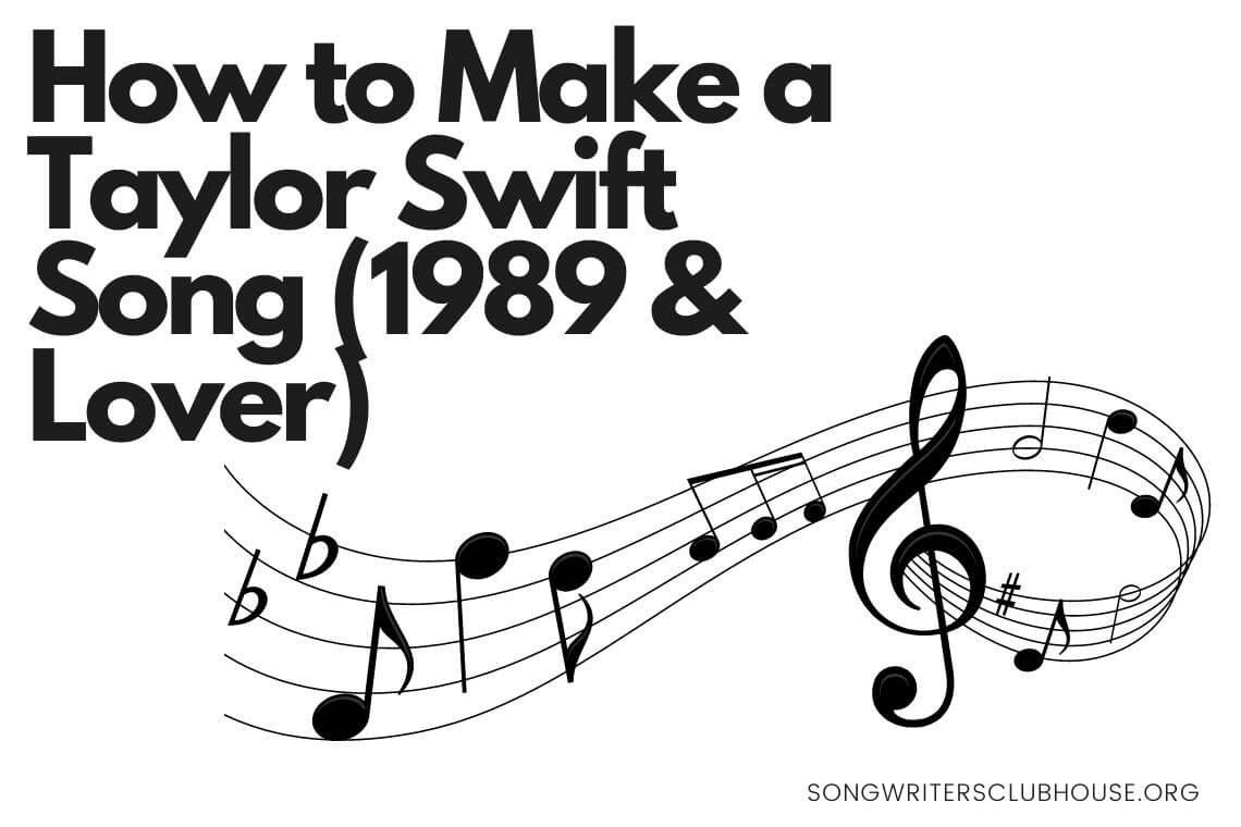 how to make a taylor swift song