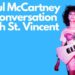 paul mccartney in conversation with st. vincent (annie clark) on instagram – mccartney iii imagined.