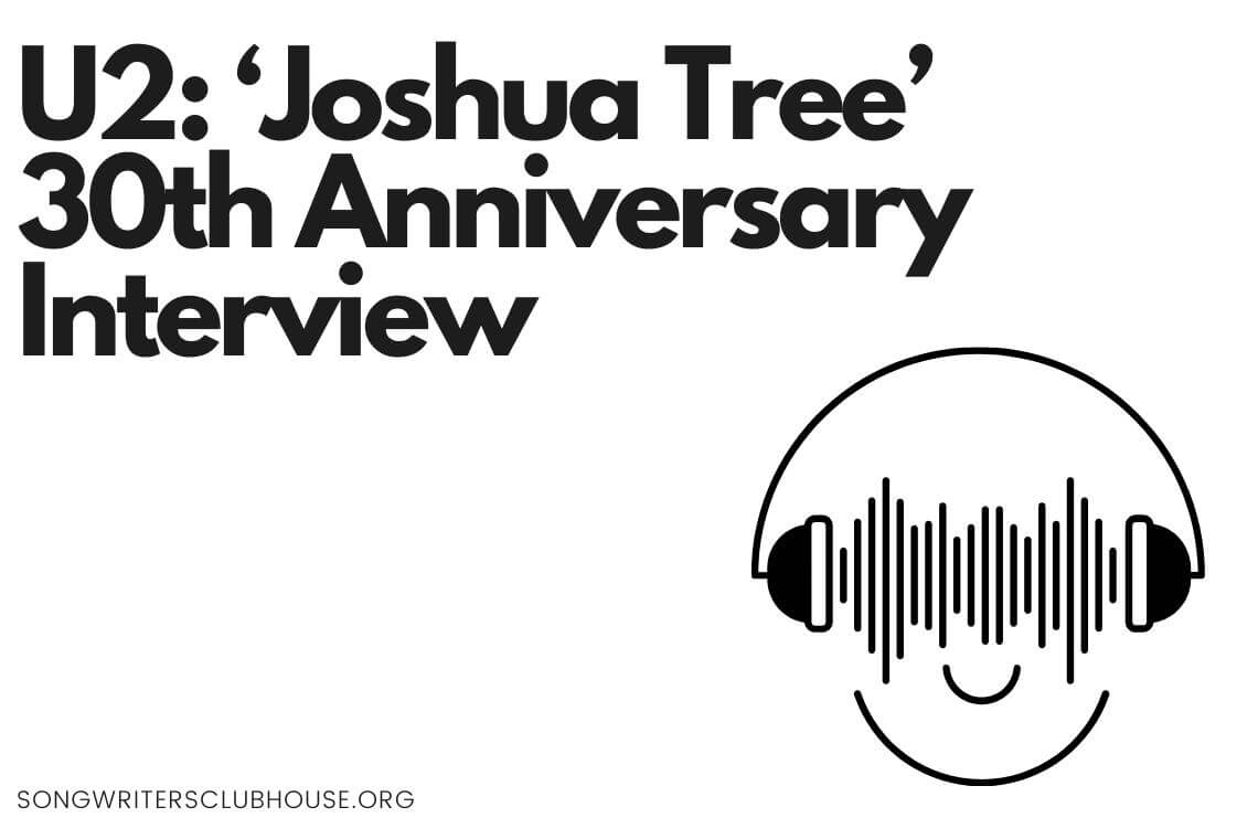 U2: ‘Joshua Tree’ 30th Anniversary Interview | Apple Music